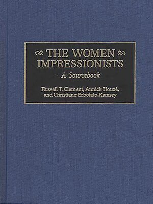 cover image of The Women Impressionists